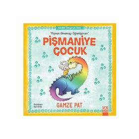 Pişmaniye Çocuk - Pişman Olmamayı Öğreniyorum - Gamze Pat