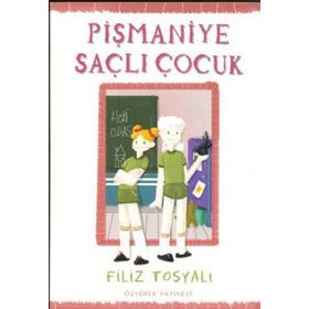 PIŞMANIYE SAÇLI ÇOCUK - FILIZ TOSYALI