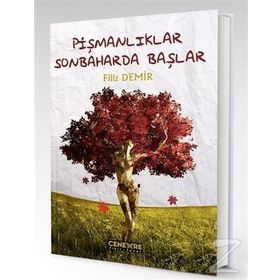 Pişmanlıklar Sonbaharda Başlar - Filiz Demir