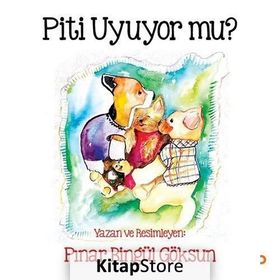 Piti Uyuyor mu? - Pınar Bingül Göksun