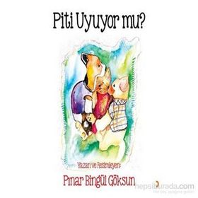 Piti Uyuyor mu? - Pınar Bingül Göksun