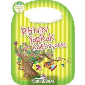 PITI'NIN YAPRAK KOLEKSIYONU - NUREFŞAN ÇAĞLAROĞLU
