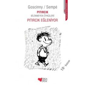 PITIRCIK EĞLENİYOR PITIRCIK BILINMEYEN ÖYKÜLERİ - GOSCINNY SEMPE