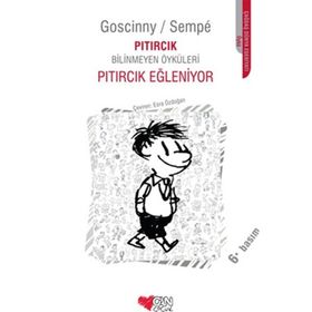 PITIRCIK EĞLENİYOR PITIRCIK BILINMEYEN ÖYKÜLERİ - GOSCINNY SEMPE