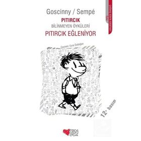 PITIRCIK EĞLENİYOR PITIRCIK BILINMEYEN ÖYKÜLERİ - GOSCINNY SEMPE