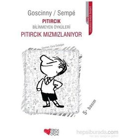 PITIRCIK MIZMIZLANIYOR PITIRCIK BILINMEYEN ÖYKÜLERİ - GOSCINNY SEMPE