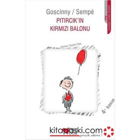 Pıtırcık'ın Kırmızı Balonu - Goscinny Sempe