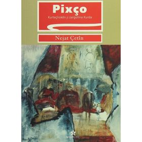 Pixço - Nejat Çetin