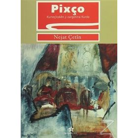 Pixço - Nejat Çetin
