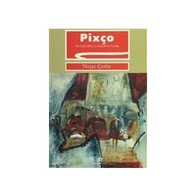 Pixço - Nejat Çetin