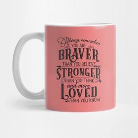 Pixxa Always Remember You Are Braver Than You Believe Kupa Bardak