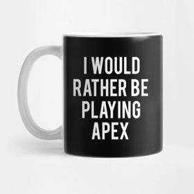Pixxa Apex Legends Oynamayı Tercih Ederim Açıkçası Kupa Bardak
