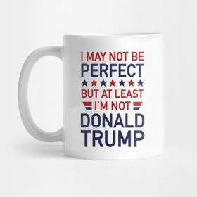 Pixxa At Least I'm Not Donald Trump Kupa Bardak