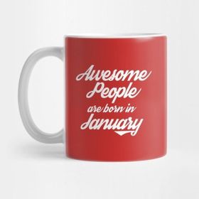 Pixxa Awesome People Are Born In January Kupa Bardak