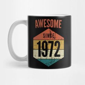 Pixxa Awesome Since 1972, Born In 1972, 1972 Birth Year Kupa Bardak