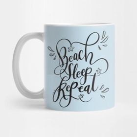 Pixxa Beach Sleep Repeat Black Hand Lettering Design Kupa Bardak