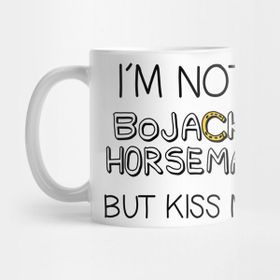 Pixxa Bojack Horseman Iâ´m Not Bojack Horseman But Kıss Me Kupa Bardak