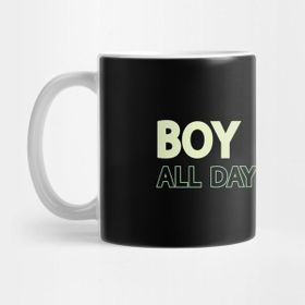 Pixxa Boy Mama All Day Every Dy Kupa Bardak