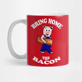 Pixxa Bring Home The Bacon Kupa Bardak