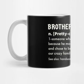 Pixxa Brother in Law Üvey Abi Kelime Anlamı Kupa Bardak