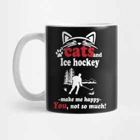 Pixxa Cats And Ice Hockey Make Me Happy You Not So Much! Kupa Bardak
