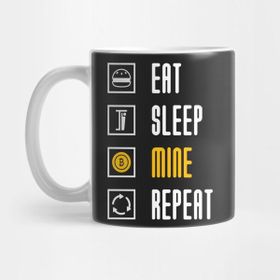 Pixxa Eat Sleep Mine Repeat Bitcoin Mining Kupa Bardak
