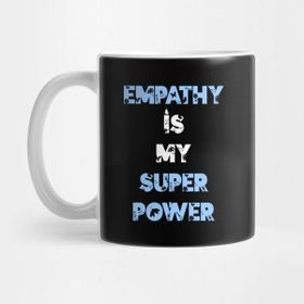 Pixxa Empathy Is My Superpower Kupa Bardak