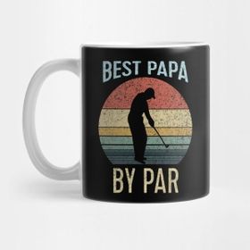 Pixxa Funny Best Papa By Par Golf Lover Father's Day Gift Kupa Bardak