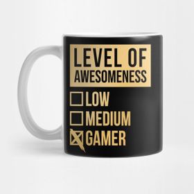 Pixxa Funny Level Of Awesomeness Low Game Games Gamer Gamers Gaming Videogame Videogames Videokupa Bardak