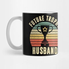 Pixxa Future Trophy Husband T Shirt For Husband Shirt Kupa Bardak