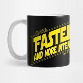 Pixxa George Lucas Faster And More Intense! Kupa Bardak