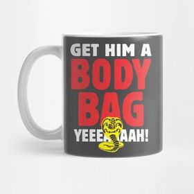 Pixxa Get Him A Body Bag Kupa Bardak