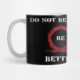 Pixxa God Of War Do Not Be Sorry Be Better Kupa Bardak
