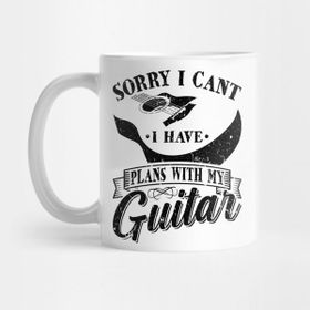 Pixxa Guitarist Music Band I Have Plans With My Guitar Player Kupa Bardak