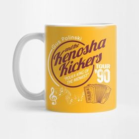 Pixxa Gus Polinski And The Kenosha Kickers Kupa Bardak
