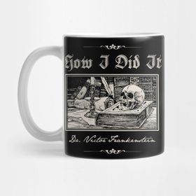 Pixxa How I Did It - From Young Frankenstein Kupa Bardak