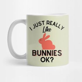 Pixxa I Just Really Like Bunnies Ok Kupa Bardak