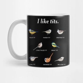 Pixxa I Like Tits. Funny Gift For Bird Watching & Ornithology Fan Kupa Bardak