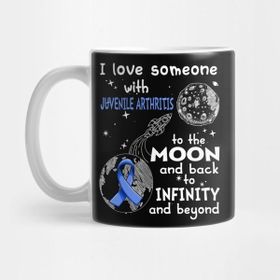 Pixxa I Love Someone With Juvenile Arthritis To The Moon And Back To Infinity And Beyond Support Juvenile Arthritis Warrior Gifts Kupa Bardak