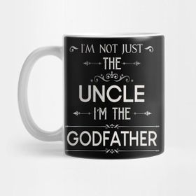 Pixxa I'm Not Just The Uncle, I'm The Godfather Kupa Bardak