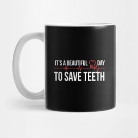 Pixxa It's A Beautiful Day To Save Teeth 2 Kupa Bardak