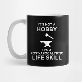 Pixxa It's Not A Hobby Funny Blacksmithing Design Kupa Bardak