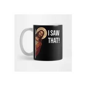 Pixxa Jesus Meme I Saw That Kupa Bardak