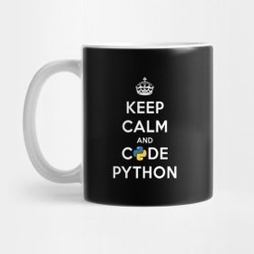 Pixxa Keep Calm And Code On For Python Develop Kupa Bardak