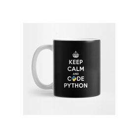 Pixxa Keep Calm And Code On For Python Develop Kupa Bardak