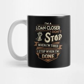 Pixxa Loan Closer T Shirt - I Stop When Done Gift Item Tee Kupa