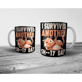 Pixxa Model 1 I Survived Another Day Kedi Kupa Bardak