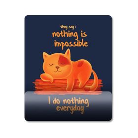 Pixxa Model 1 Nothing Is Impossible-Tembel Kedi-Tembellik Hakkı Bilek Destekli Mouse Pad