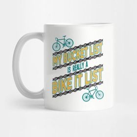 Pixxa Mountain Biking My Bucket List Is Really A Bike It List Kupa Bardak