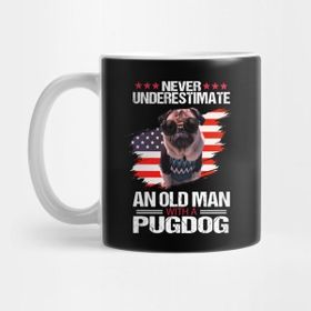 Pixxa Never Underestimate An Old Man With A Pug Kupa Bardak